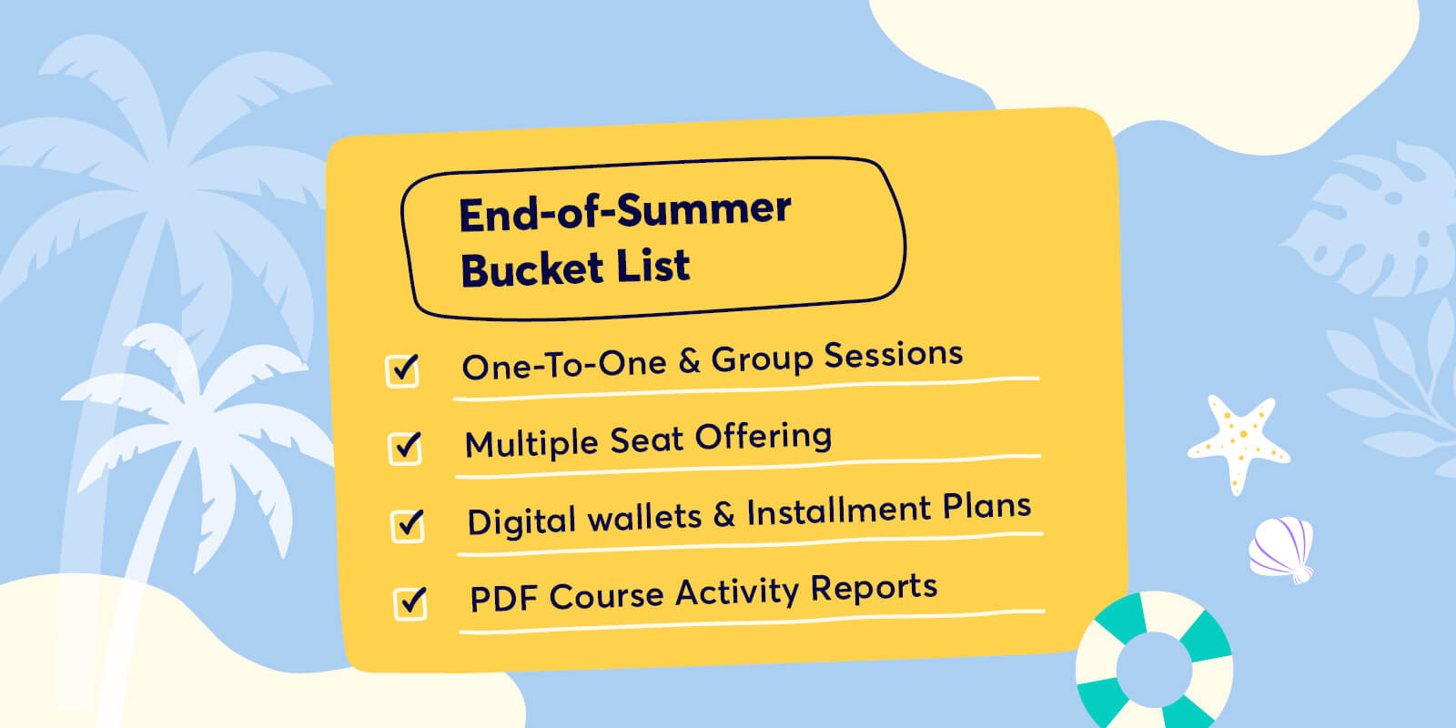 Your Summer Bucket-list Turns Up the Heat for Your Academy