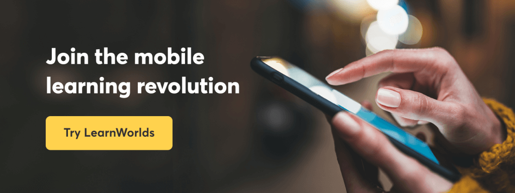 Join the mobile app revolution with LearnWorlds