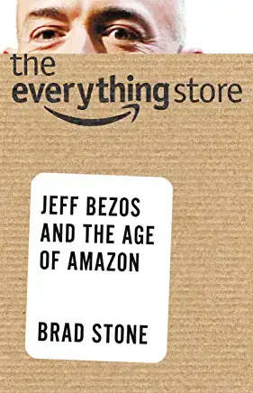 The Everything Store: Jeff Bezos and the Age of Amazon_book cover
