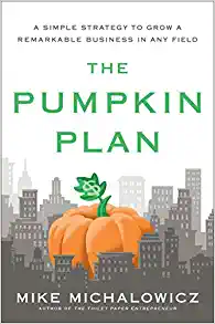 The Pumpkin Plan: A Simple Strategy to Grow a Remarkable Business in Any Field_book cover