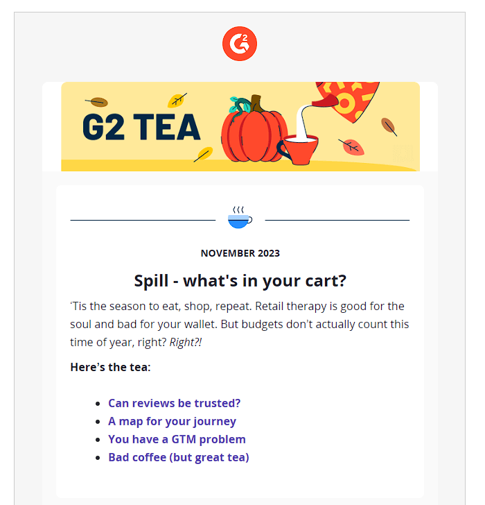A themed email newsletter by G2, the G2 Tea.