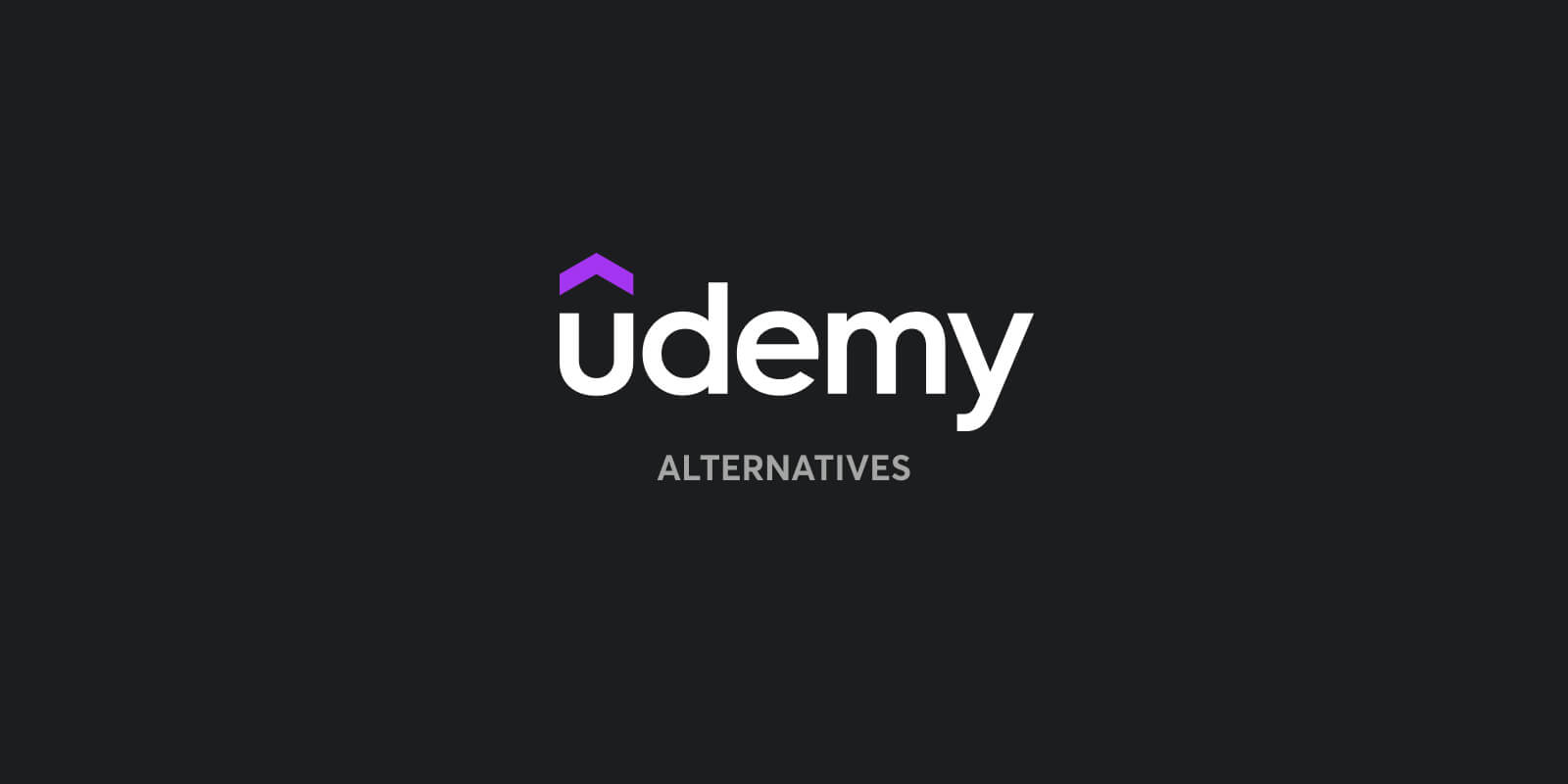 11 Best Udemy Alternatives
