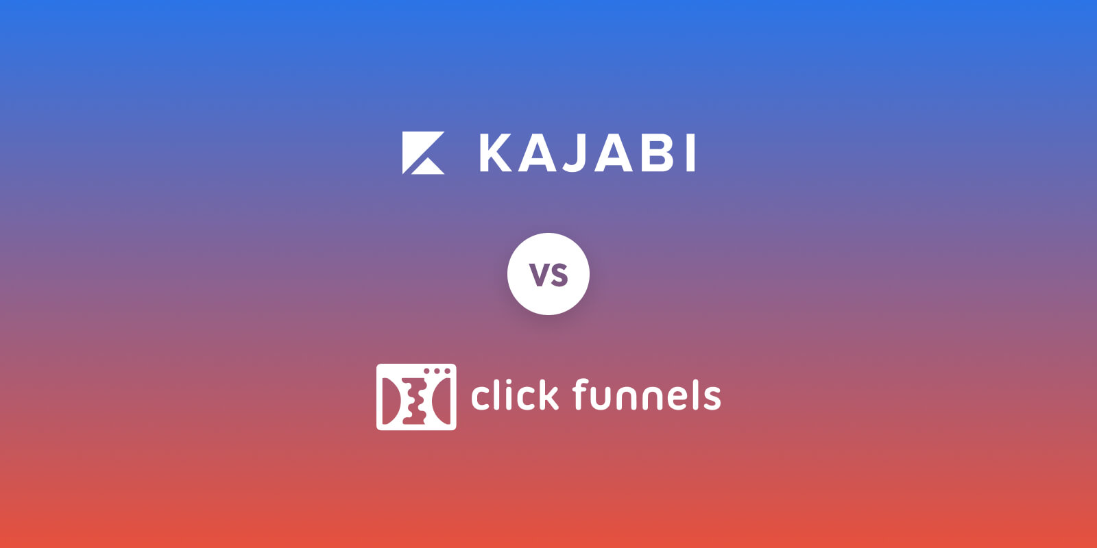 Comparing Kajabi vs Clickfunnels, which one is the best for selling online courses?