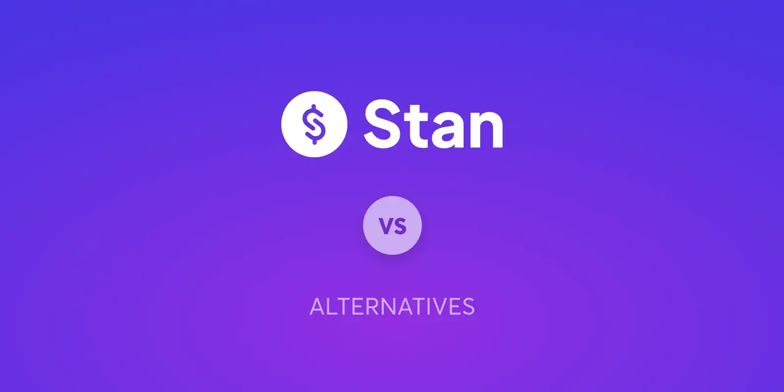 The Best 7 Stan Store Alternatives for 2025