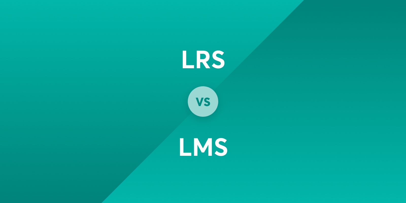 LRS vs LMS: What they are and why they are different