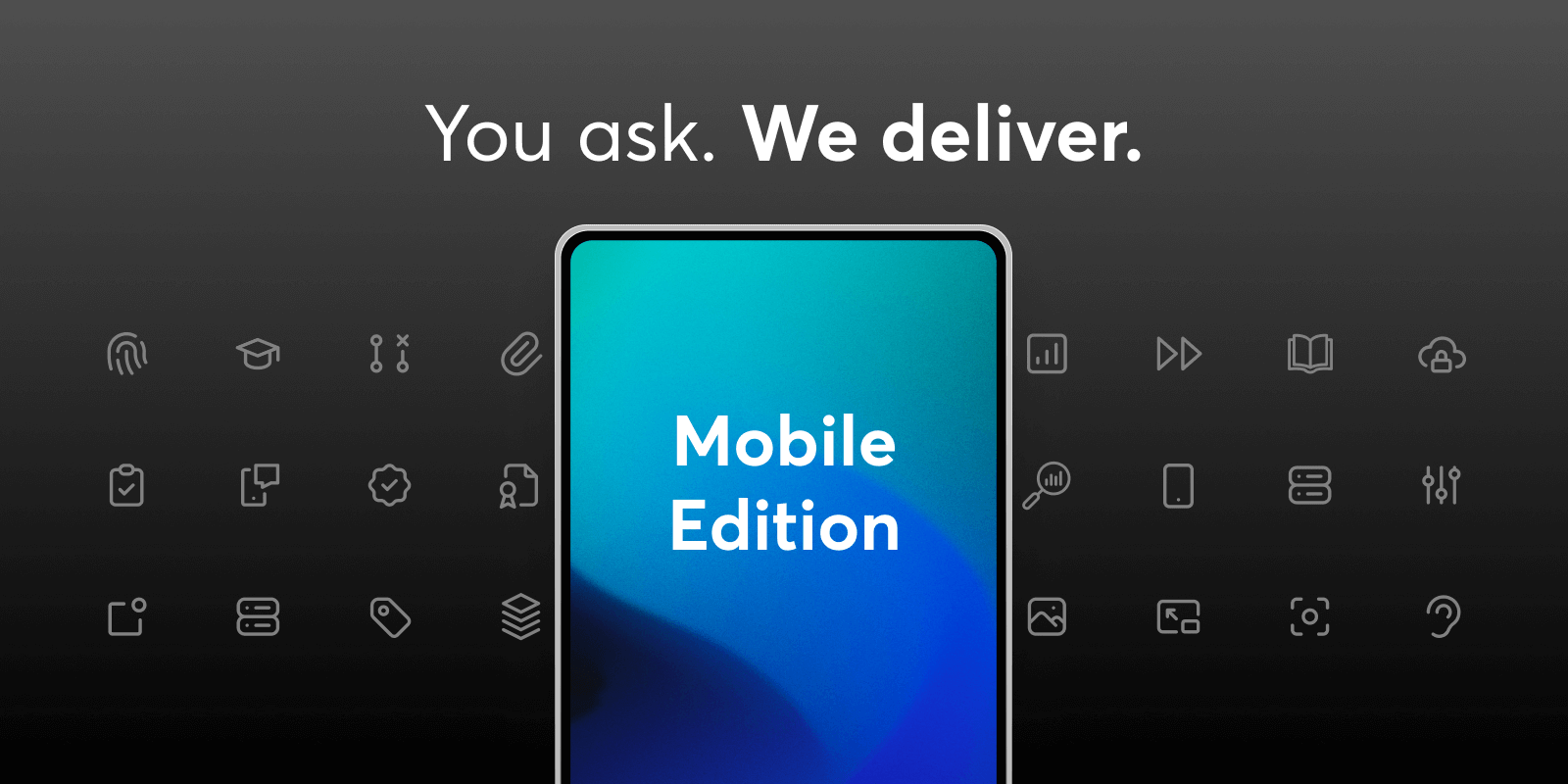 You Ask. We Deliver — Improvements for Q1 2025