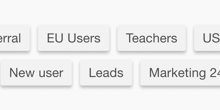 Tag UI chips including labels like ‘EU Users’ and ‘Leads’.