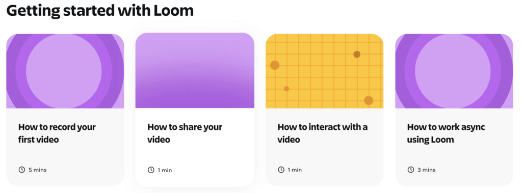 Screenshot of Loom's getting started tutorial section, showing four short video courses on recording, sharing, interacting with, and working asynchronously with Loom