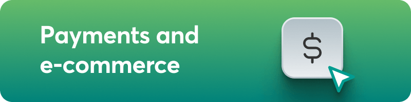 A green-colored background banner introducing the payments and e-commerce features.
